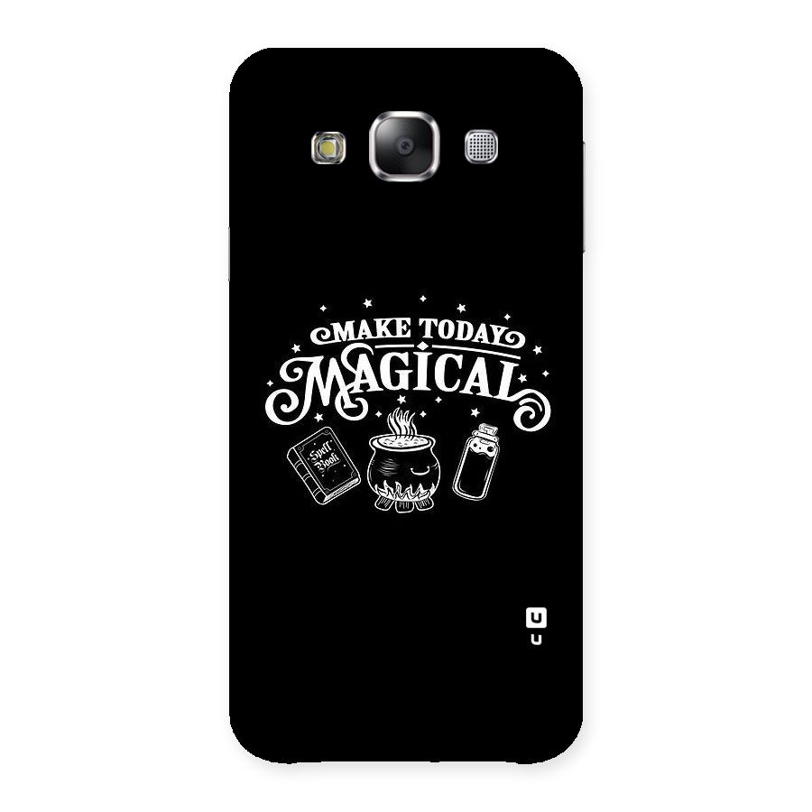 Make Today Magical Back Case for Samsung Galaxy E5