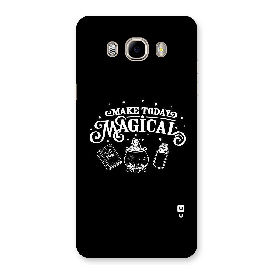 Make Today Magical Back Case for Samsung Galaxy J7 2016