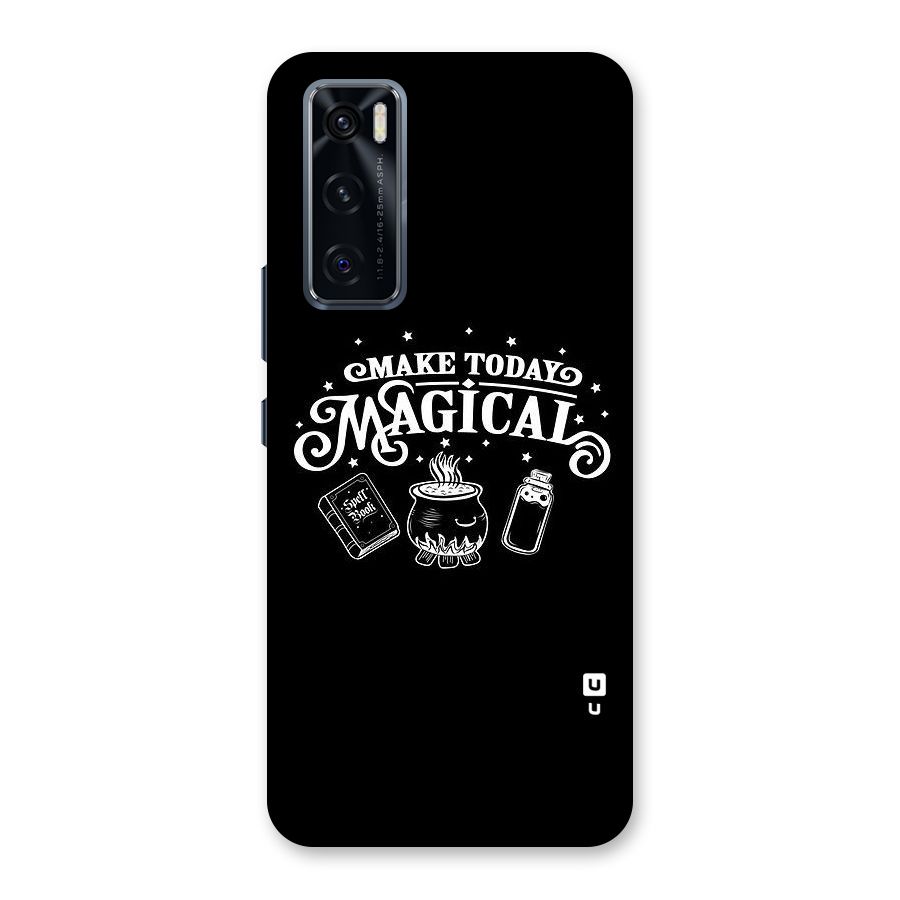 Make Today Magical Back Case for Vivo V20 SE