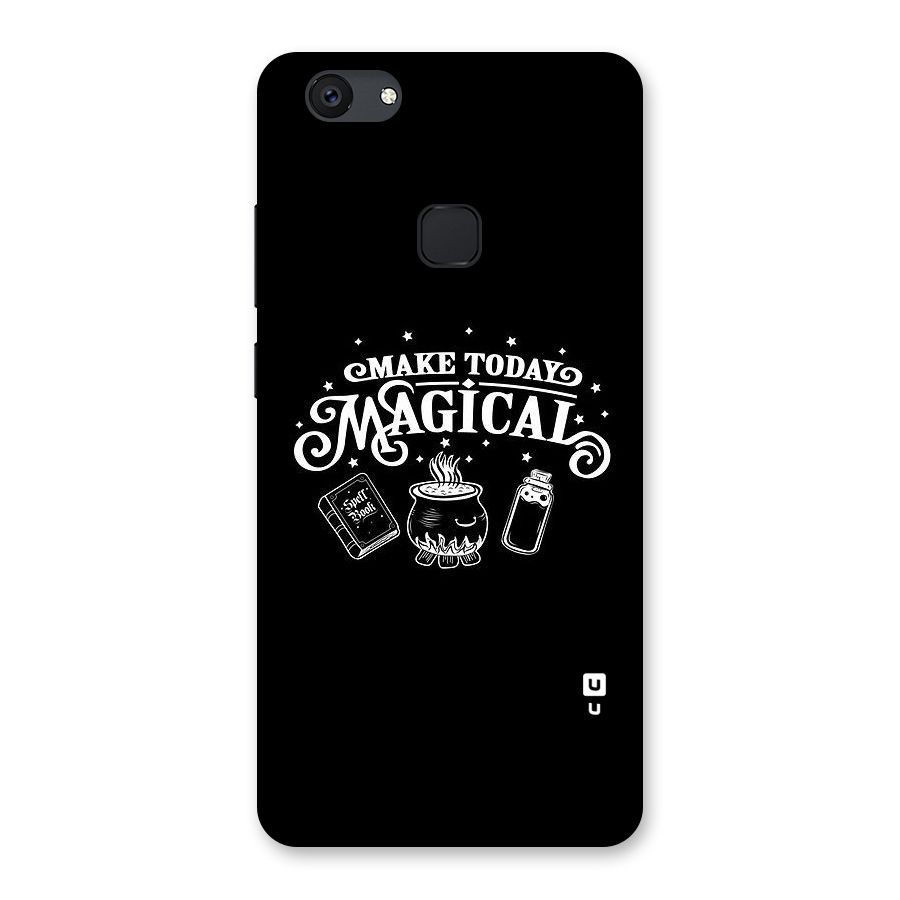 Make Today Magical Back Case for Vivo V7 Plus