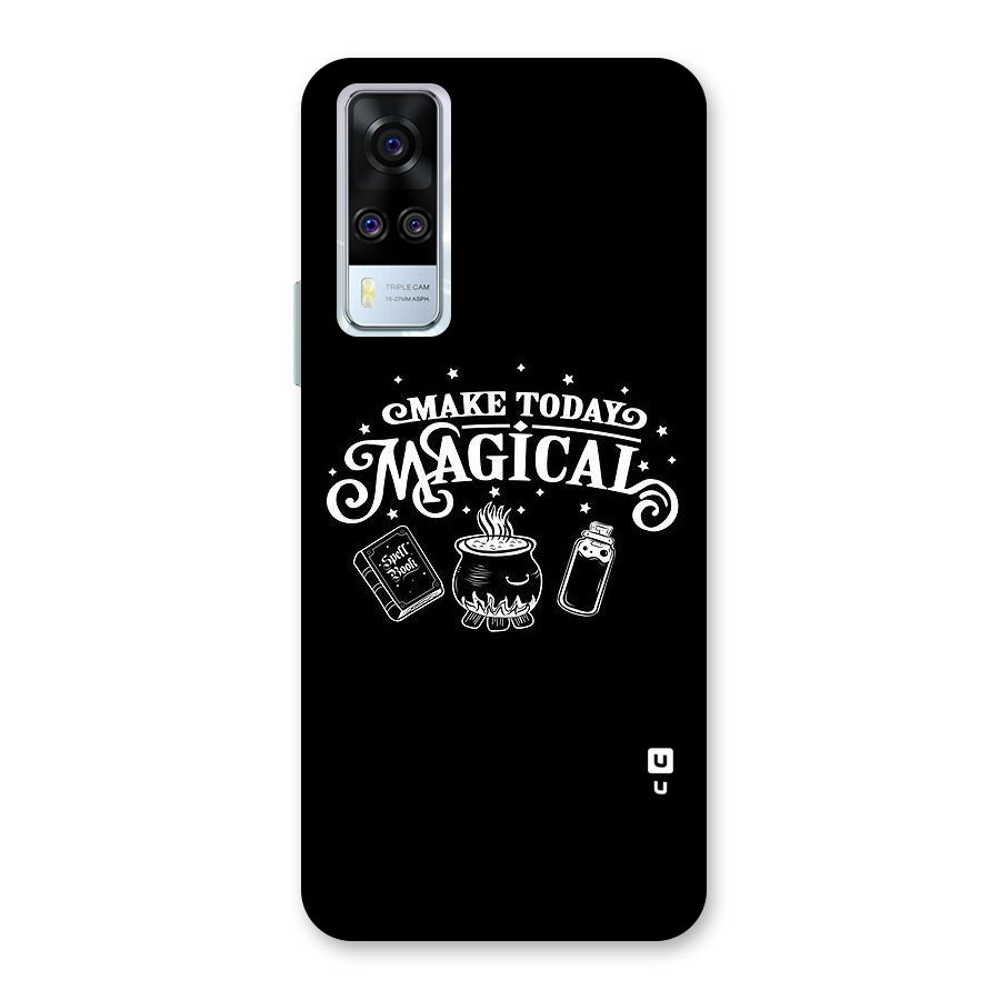 Make Today Magical Back Case for Vivo Y31