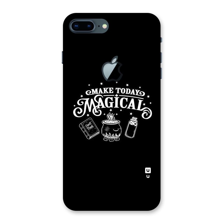 Make Today Magical Back Case for iPhone 7 Plus Apple Cut