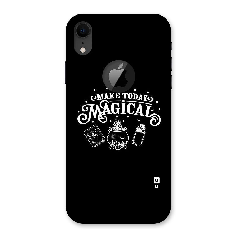 Make Today Magical Back Case for iPhone XR Logo Cut