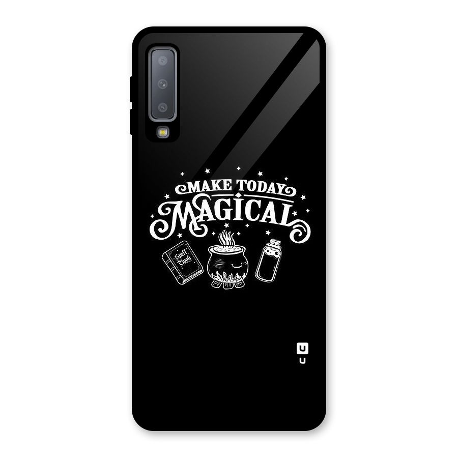 Make Today Magical Glass Back Case for Galaxy A7 (2018)