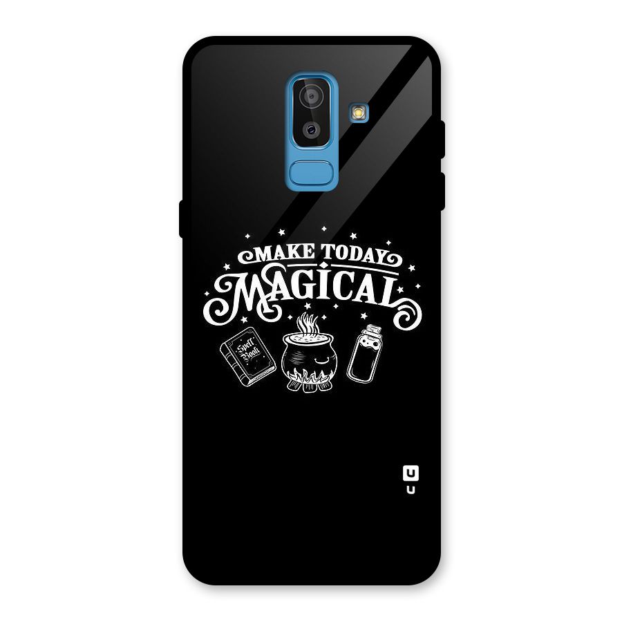 Make Today Magical Glass Back Case for Galaxy J8