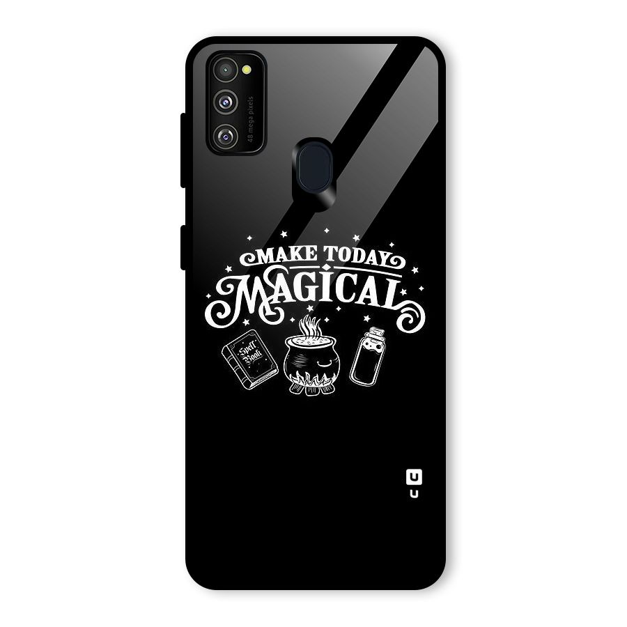 Make Today Magical Glass Back Case for Galaxy M30s