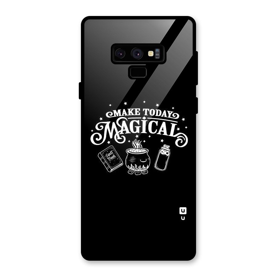 Make Today Magical Glass Back Case for Galaxy Note 9
