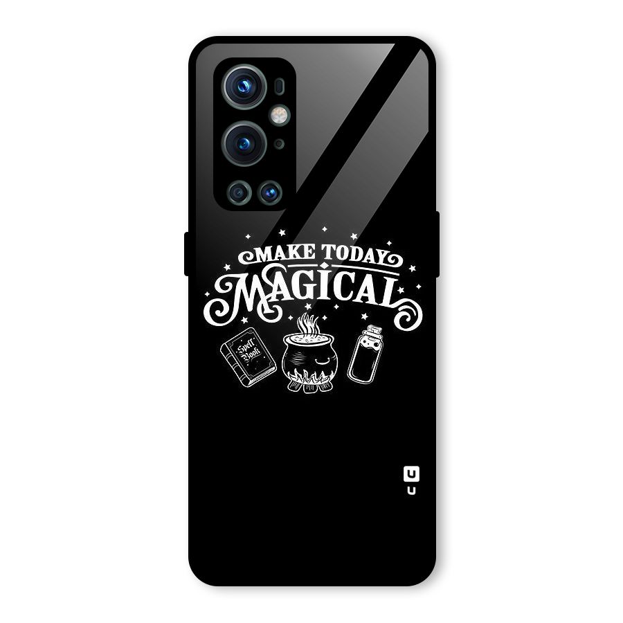 Make Today Magical Glass Back Case for OnePlus 9 Pro