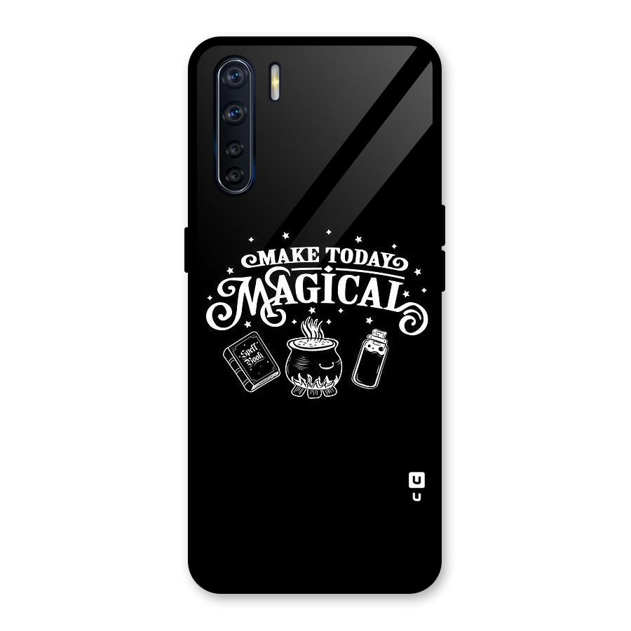Make Today Magical Glass Back Case for Oppo F15