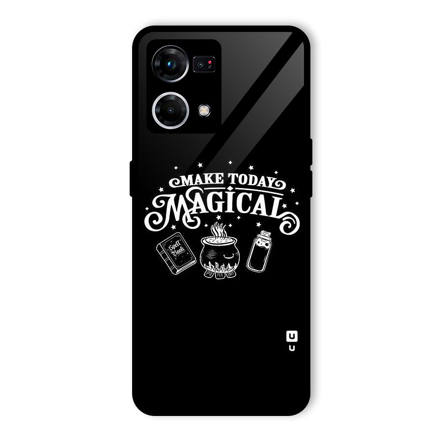 Make Today Magical Glass Back Case for Oppo F21 Pro 5G