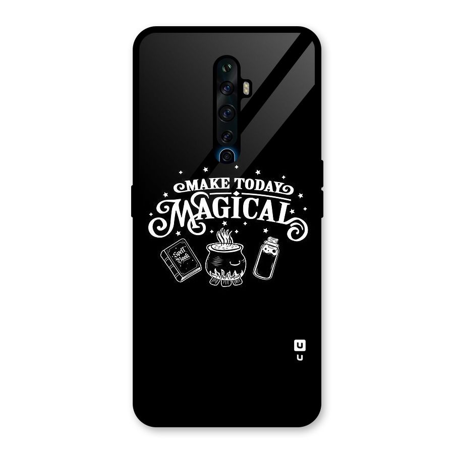 Make Today Magical Glass Back Case for Oppo Reno2 F