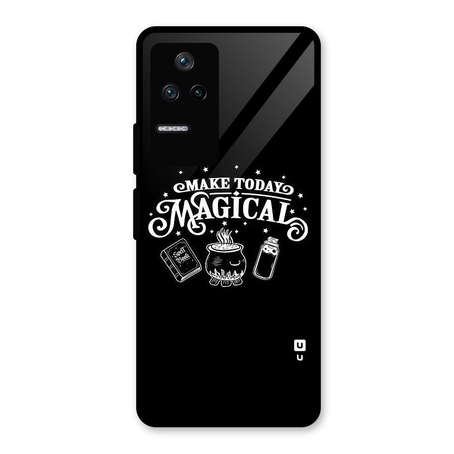 Make Today Magical Glass Back Case for Poco F4 5G