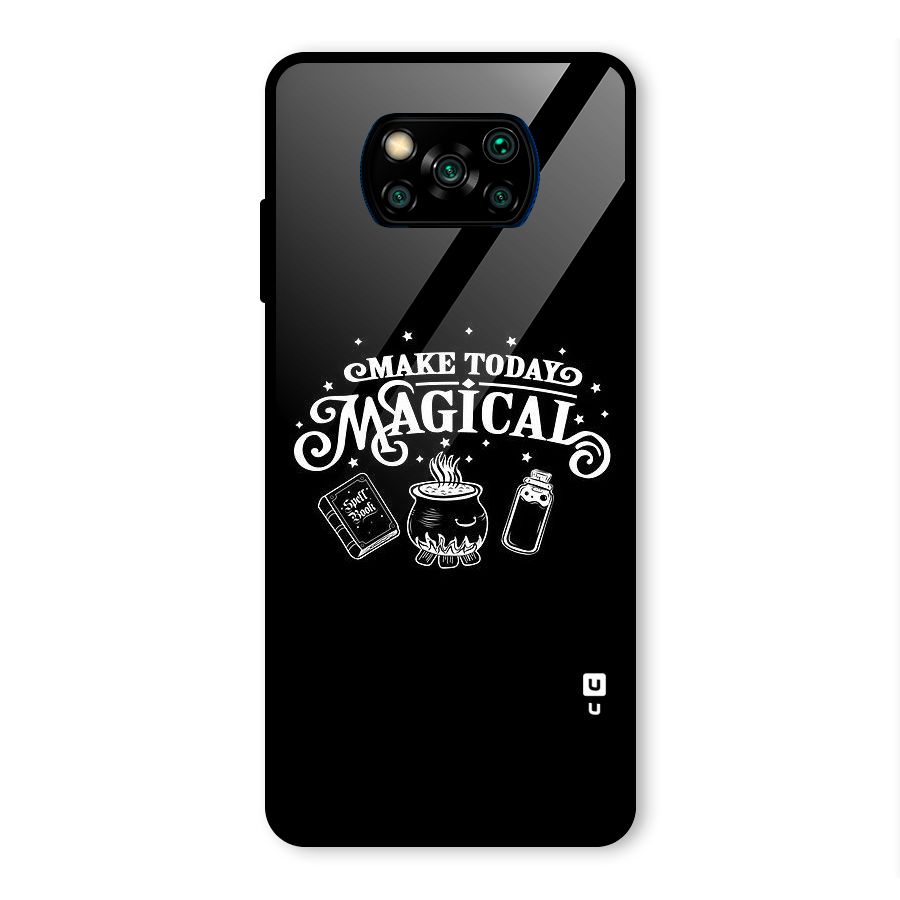Make Today Magical Glass Back Case for Poco X3 Pro