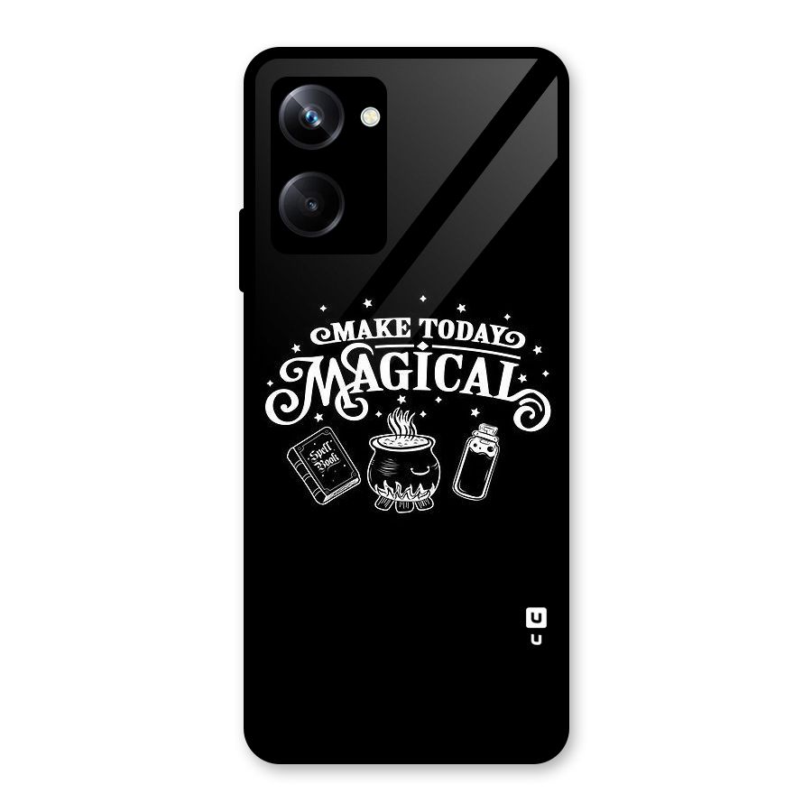 Make Today Magical Glass Back Case for Realme 10 Pro