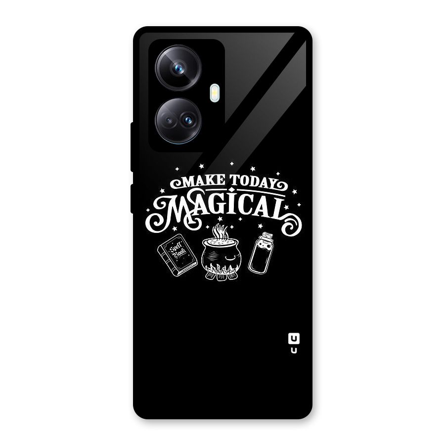 Make Today Magical Glass Back Case for Realme 10 Pro Plus