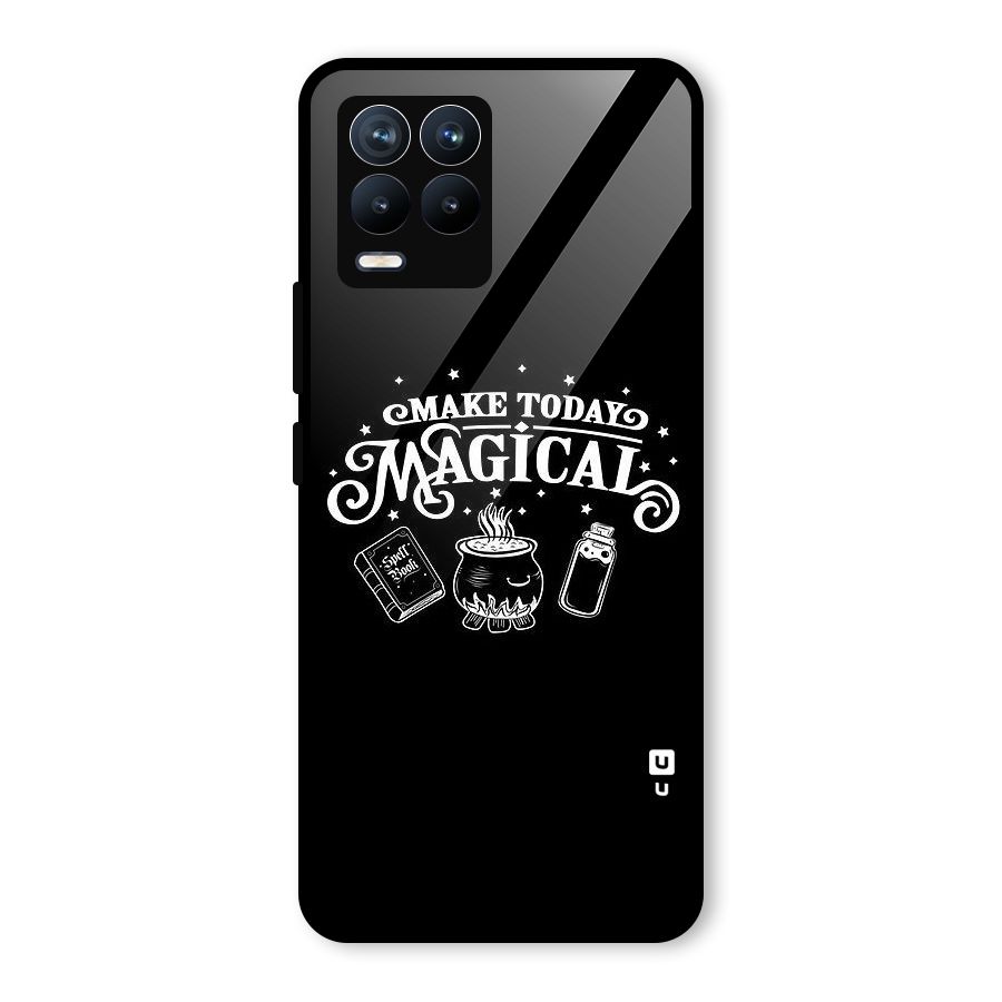 Make Today Magical Glass Back Case for Realme 8 Pro