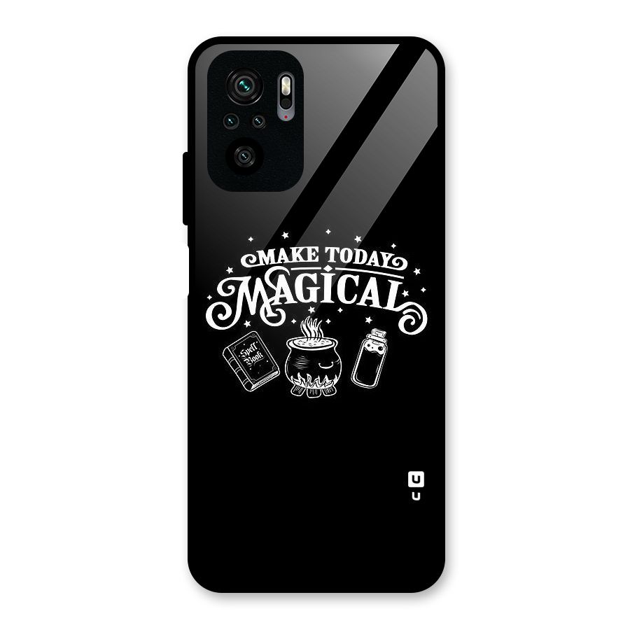 Make Today Magical Glass Back Case for Redmi Note 10S