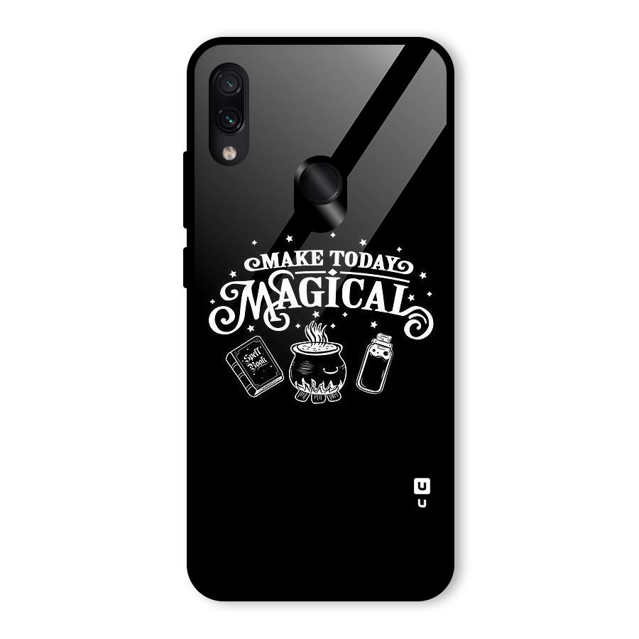 Make Today Magical Glass Back Case for Redmi Note 7