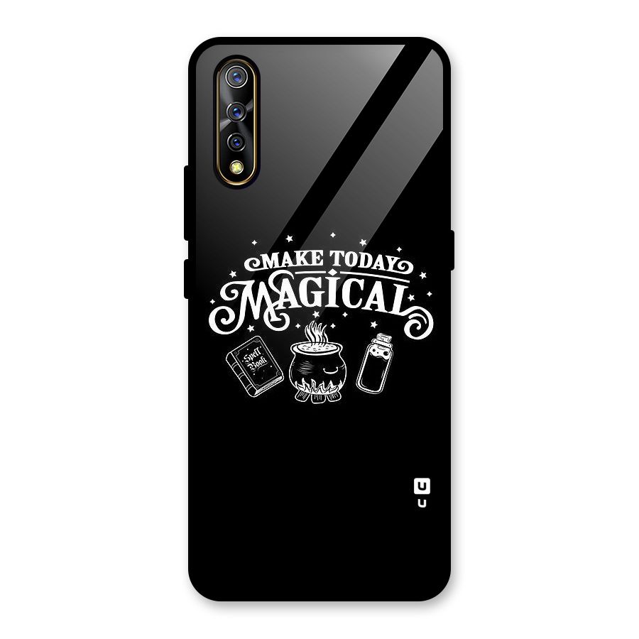 Make Today Magical Glass Back Case for Vivo S1