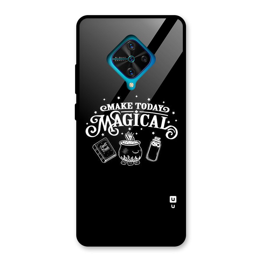Make Today Magical Glass Back Case for Vivo S1 Pro