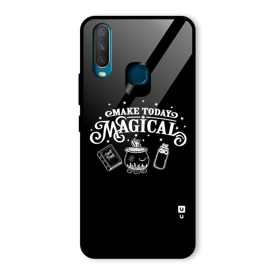 Make Today Magical Glass Back Case for Vivo U10
