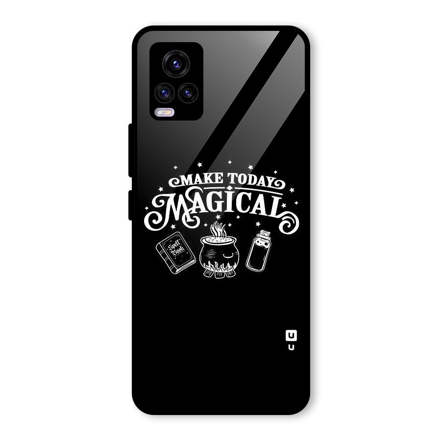 Make Today Magical Glass Back Case for Vivo V20