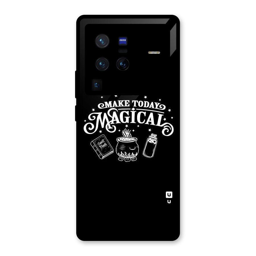 Make Today Magical Glass Back Case for Vivo X80 Pro