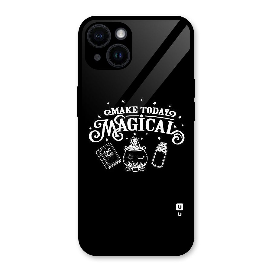 Make Today Magical Glass Back Case for iPhone 14