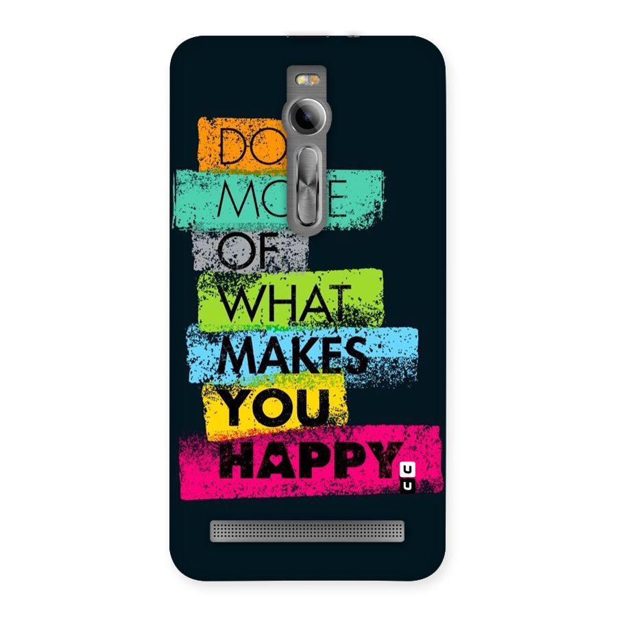 Makes You Happy Back Case for Asus Zenfone 2