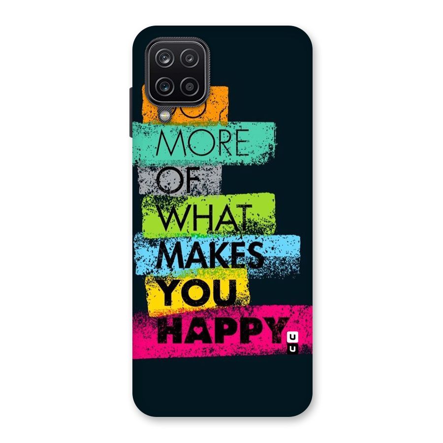 Makes You Happy Back Case for Galaxy A12