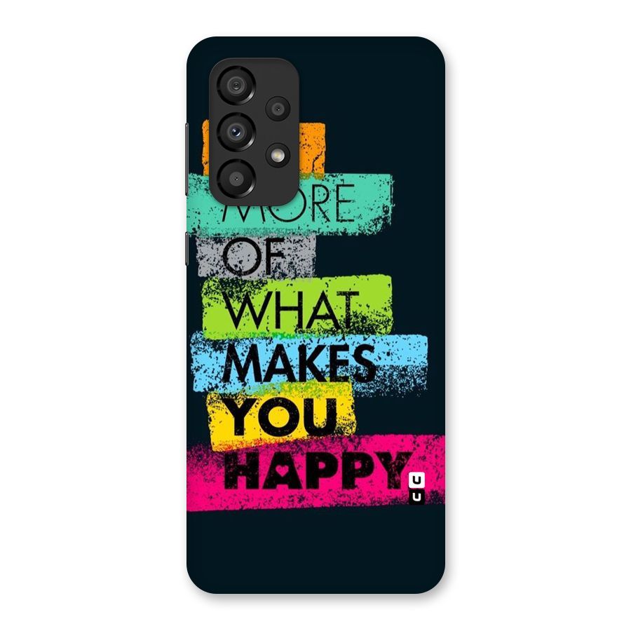 Makes You Happy Back Case for Galaxy A33 5G