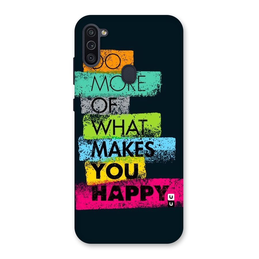Makes You Happy Back Case for Galaxy M11