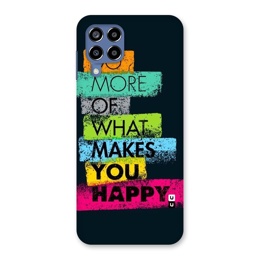 Makes You Happy Back Case for Galaxy M53 5G