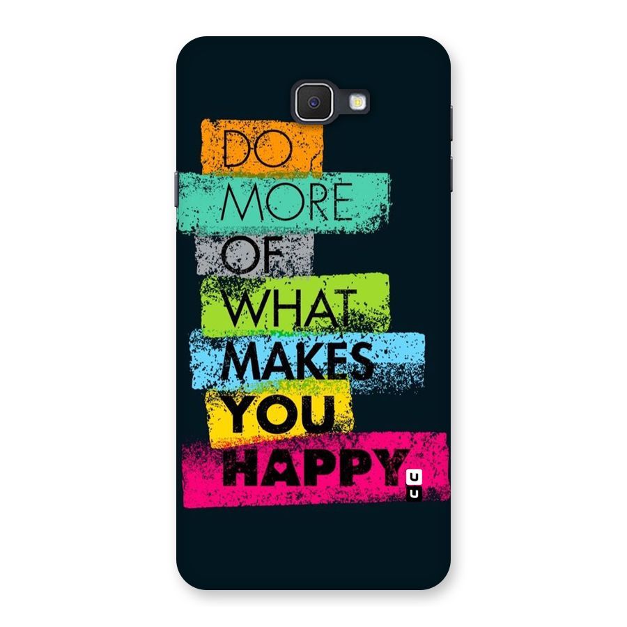 Makes You Happy Back Case for Galaxy On7 2016