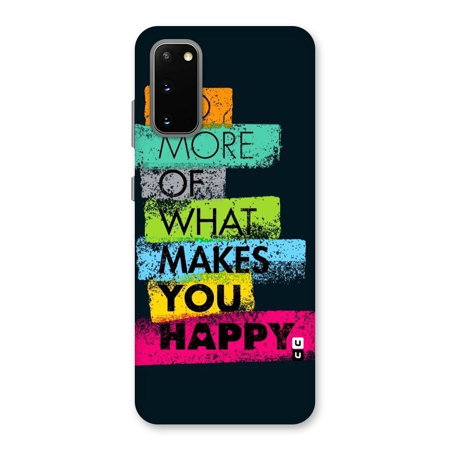 Makes You Happy Back Case for Galaxy S20