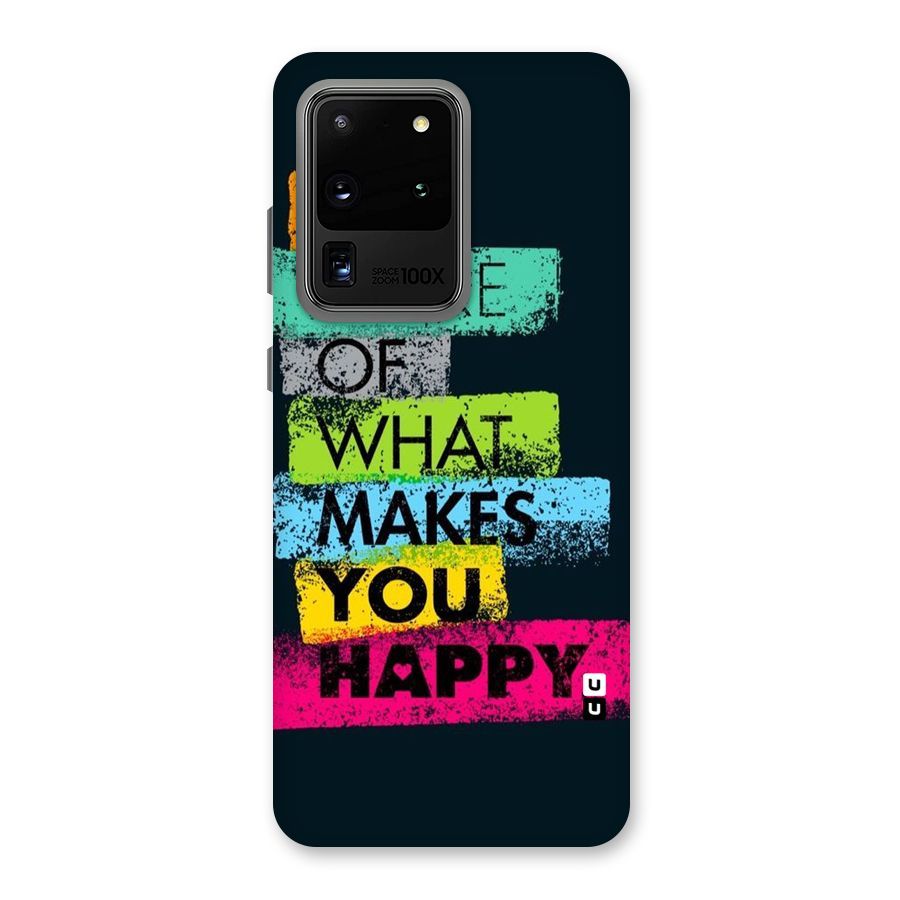 Makes You Happy Back Case for Galaxy S20 Ultra