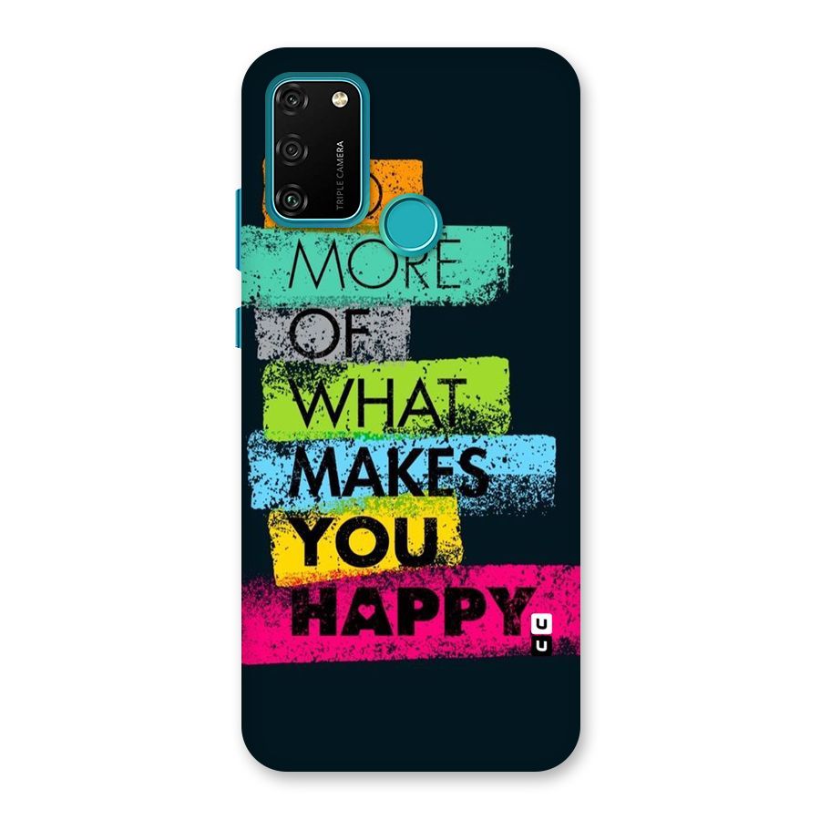 Makes You Happy Back Case for Honor 9A