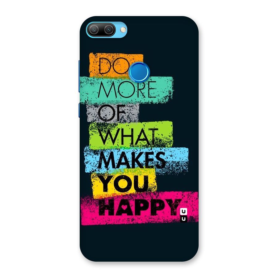 Makes You Happy Back Case for Honor 9N