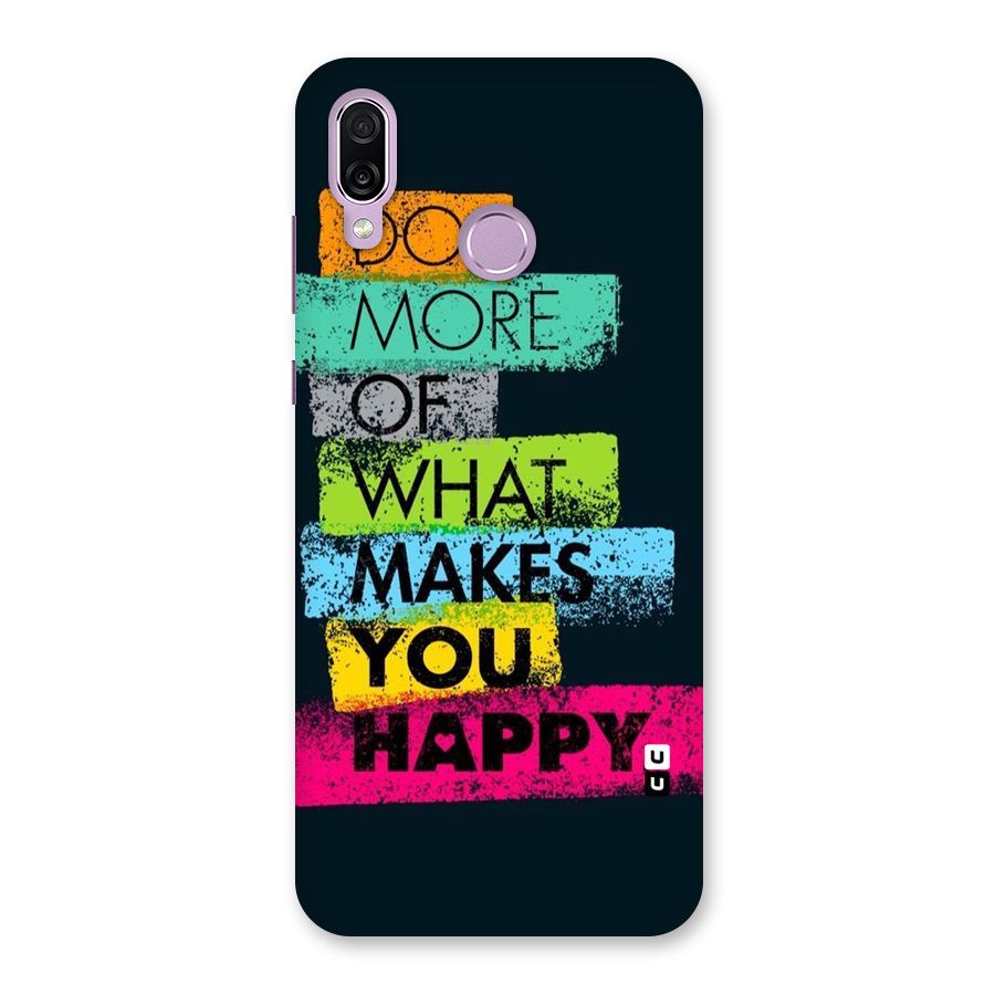 Makes You Happy Back Case for Honor Play