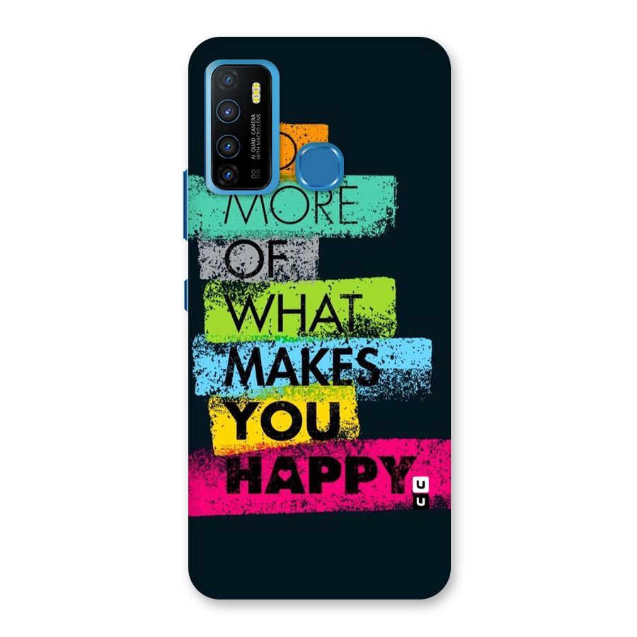 Makes You Happy Back Case for Infinix Hot 9