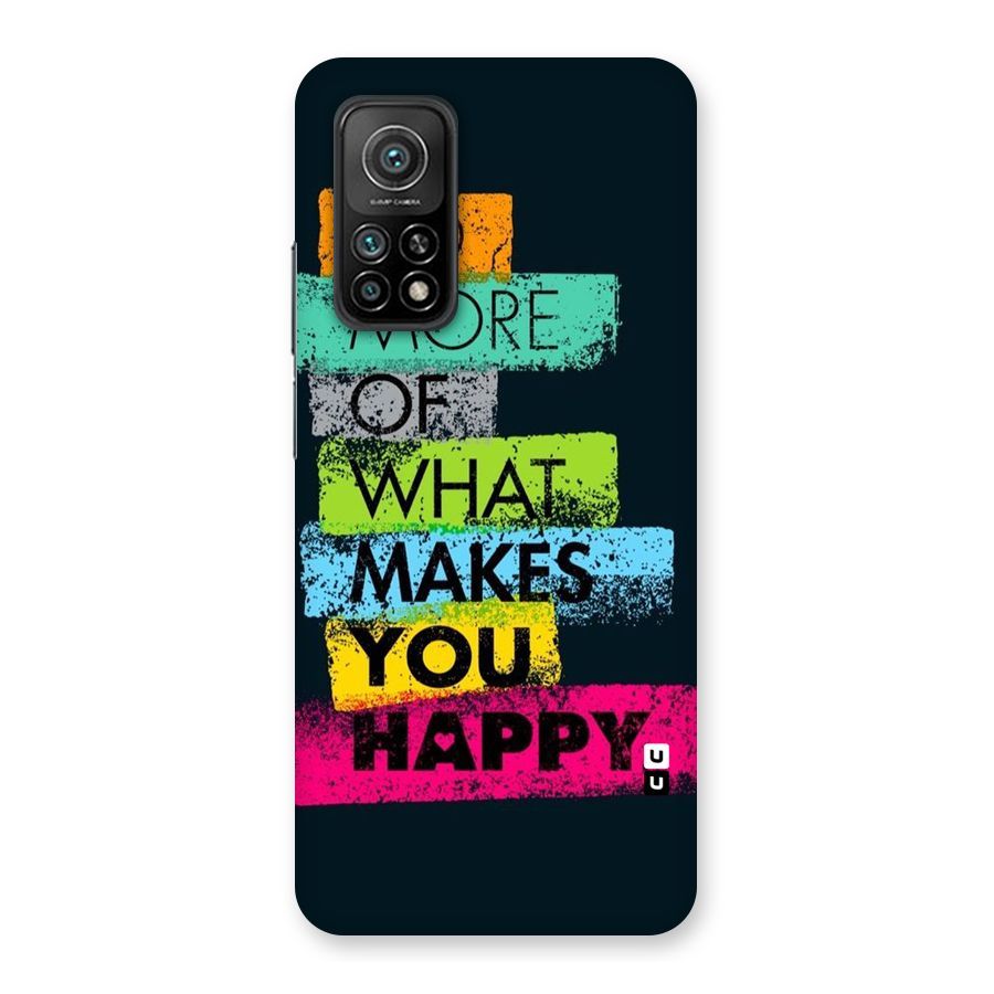 Makes You Happy Back Case for Mi 10T 5G