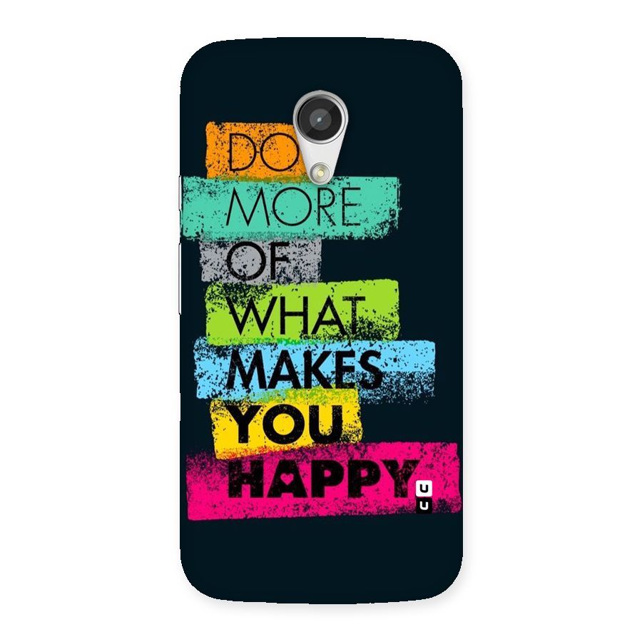 Makes You Happy Back Case for Moto G 2nd Gen