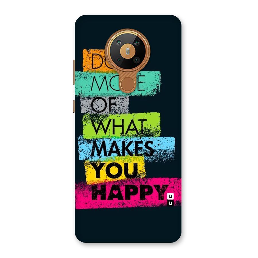 Makes You Happy Back Case for Nokia 5.3