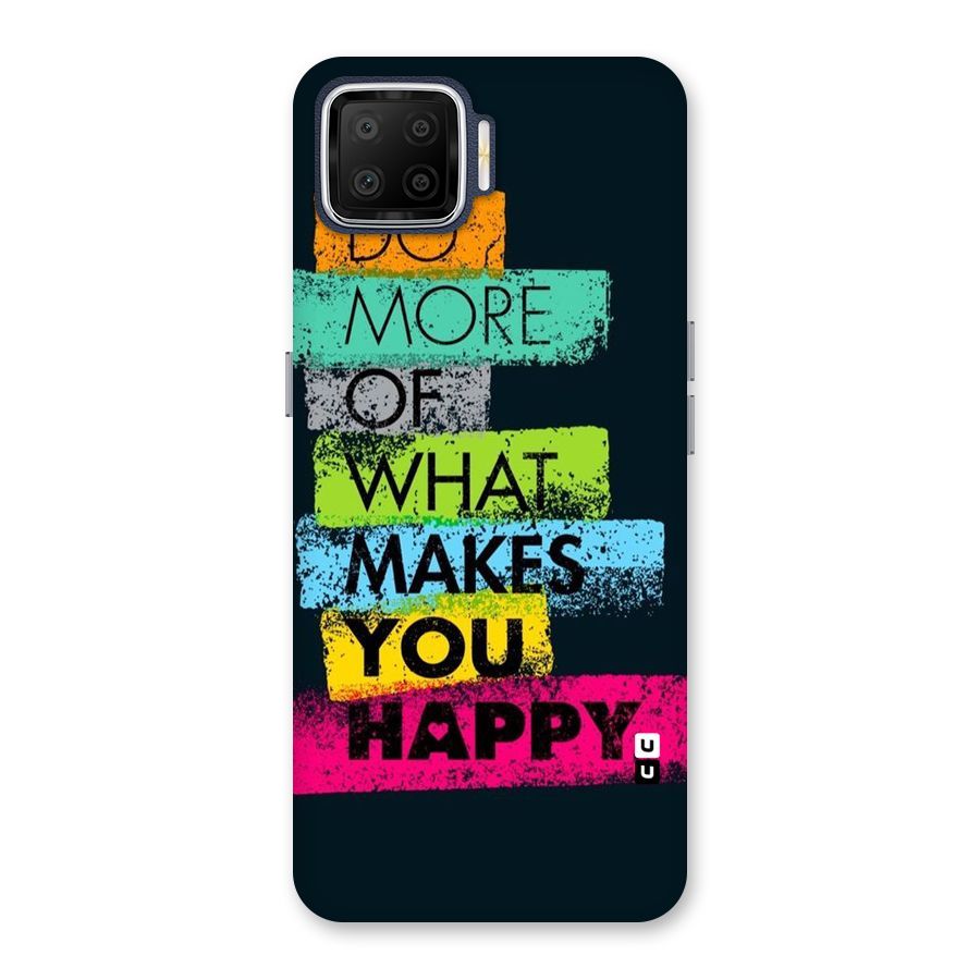 Makes You Happy Back Case for Oppo F17
