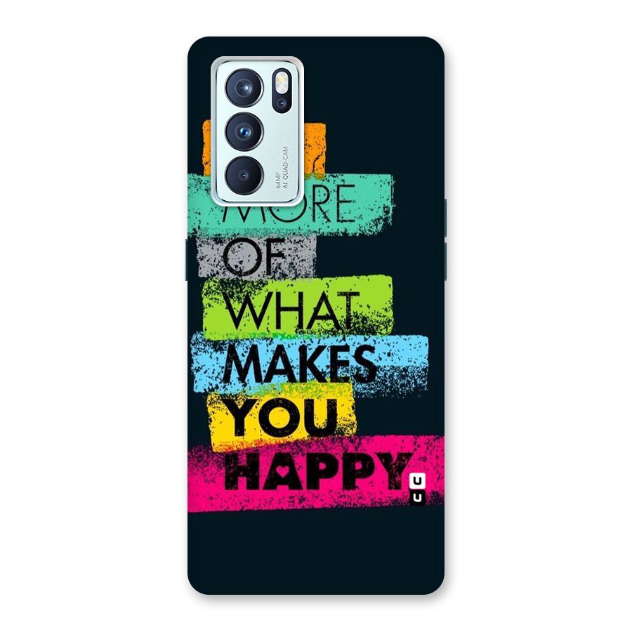 Makes You Happy Back Case for Oppo Reno6 Pro 5G
