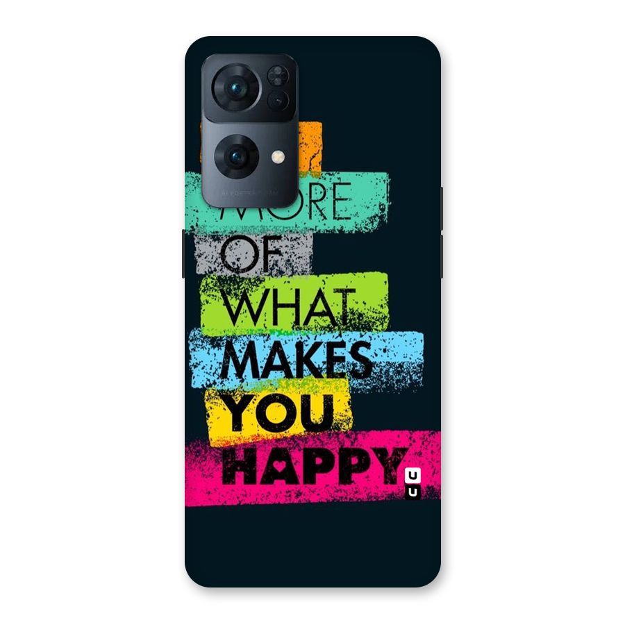 Makes You Happy Back Case for Oppo Reno7 Pro 5G