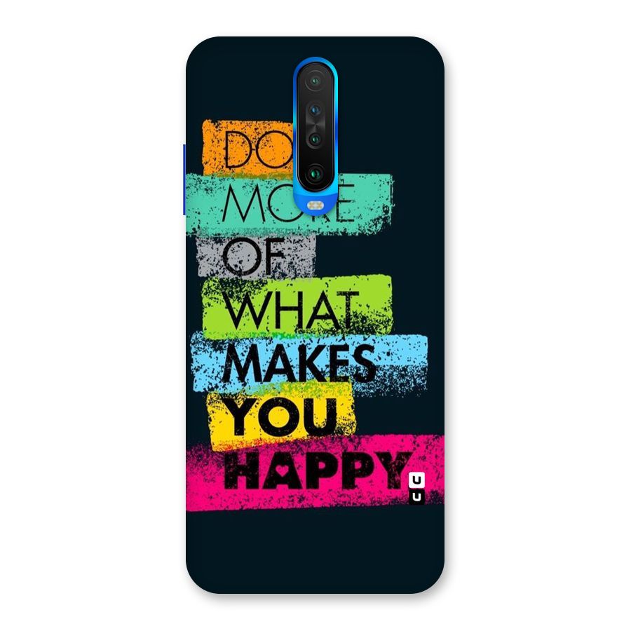 Makes You Happy Back Case for Poco X2