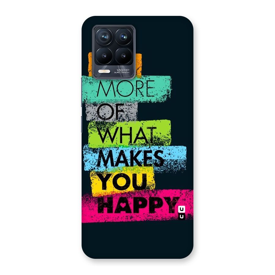 Makes You Happy Back Case for Realme 8 Pro