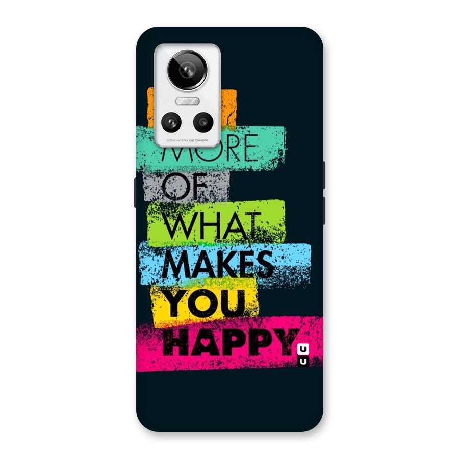 Makes You Happy Back Case for Realme GT Neo 3