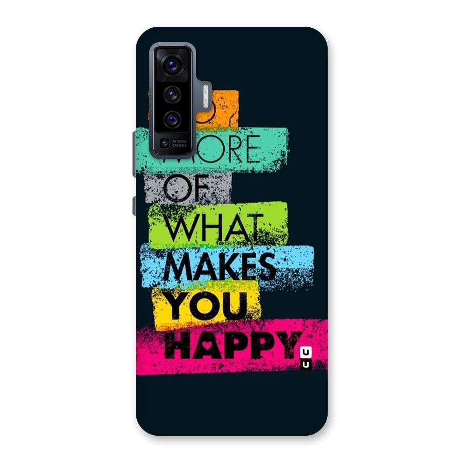 Makes You Happy Back Case for Vivo X50